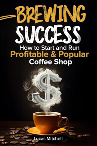 Why Coffee Brewing Business Is Profitable